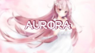 Nightcore - Aurora (K-391 x RØRY)