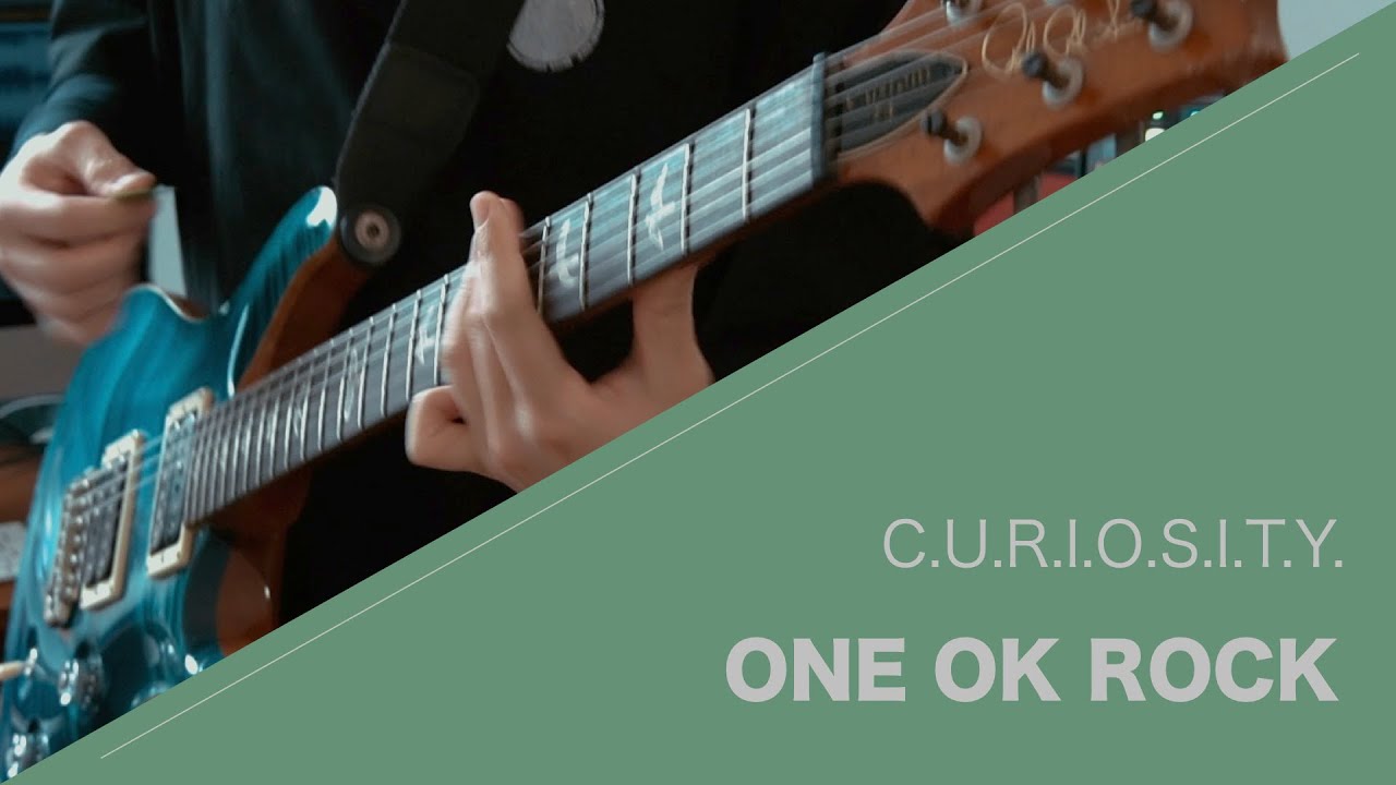 ONE OK ROCK - C.U.R.I.O.S.I.T.Y. 弾いてみた【Guitar cover】 - YouTube