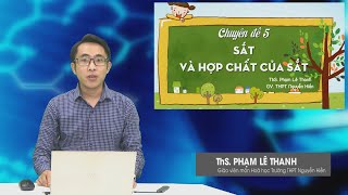 BÍ QUYẾT ÔN THI THPT 2024 | Môn Hóa học | Chuyên đề 5 | Sắt và hợp chất của sắt