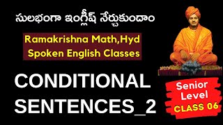 SENIOR LEVEL CLASS - 6 | CONDITIONAL SENTENCES 2 | Ms.Gladys Grace | R.K Math Spoken English|