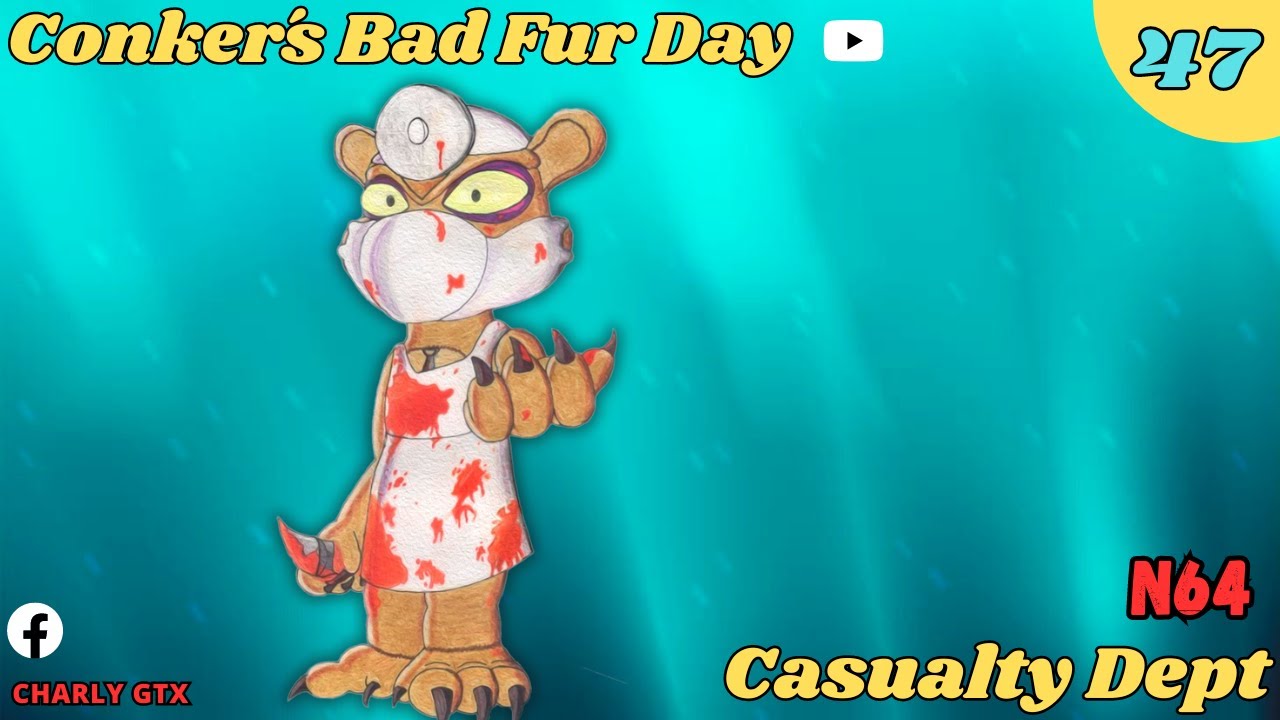 Conker's Bad Fur Day - Casualty Dept, It's War