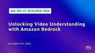 Unlocking Video Understanding with Amazon Bedrock