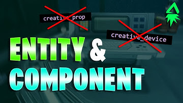 Entity & Component | UEFN Verse Boost Ep. 16