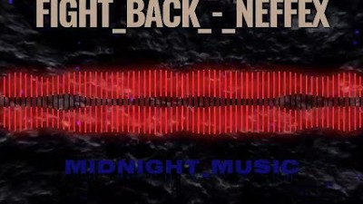 FIGHT_BACK_-_NEFFEX(no_18...BASS_BOOSTED) No Copyright Song..//