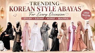 Trending Korean Style Abayas for Every Occasion 🌸|Modest Meets Fashion | Trendista Hub  screenshot 3