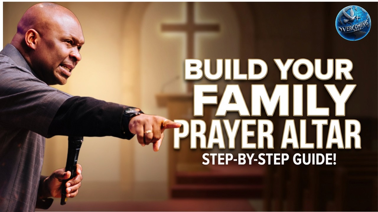 How to Build a Family Prayer Altar: A Step-by-Step Guide! | Apostle Joshua Selman
