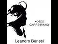 Leandro berlesi xotes carreirinho