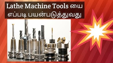 Basic lathe machine turning and cutting using tools name in Tamil