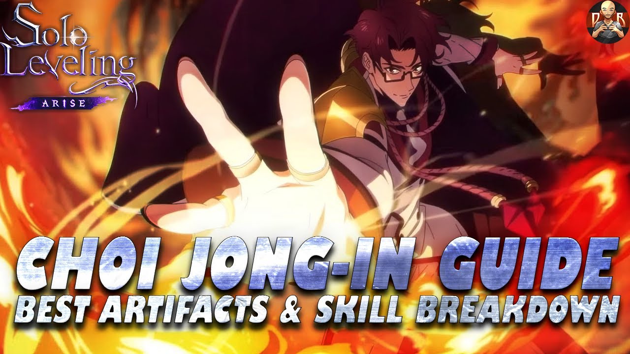 [Solo Leveling: Arise] - Choi Jong In Showcase & proper artifact build