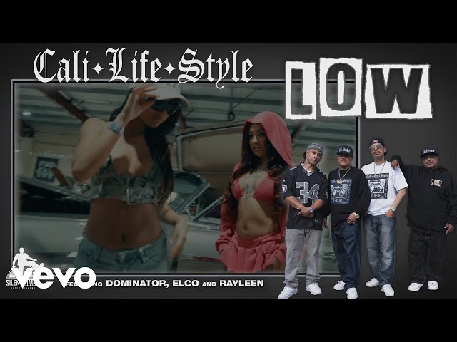 Cali Life Style - Low (Official Lyric Video) ft. Dominator