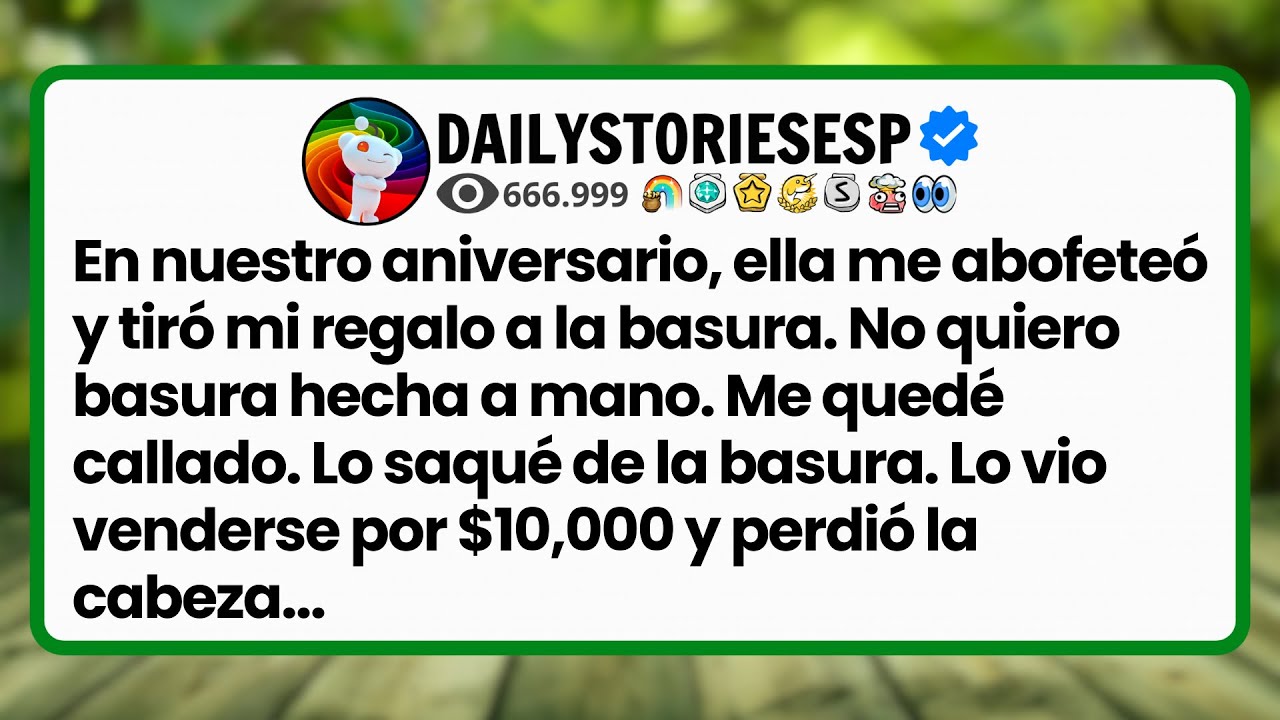 [HISTORIA COMPLETA] En nuestro aniversario, ella me abofeteó y tiró mi regalo a la basura....