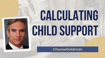 [Calculating Child Support] - ChooseGoldman.com