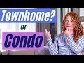 BUYING A TOWNHOUSE OR CONDO: Which has better resale value?