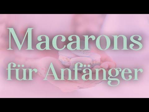 Video: Macarons 