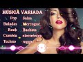MÚSICA VARIADA ❄ Pop, Baladas, Rock, Cumbia, Techno, Salsa, Merengue, Bachata, electrónica, reggae
