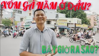 Lạ Lắm À Nha! XÓM GÀ NHƯNG KHÔNG NUÔI GÀ? XÓM GÀ Ở ĐÂU?#xomga#saigonxua#hoangnguyenemcee#