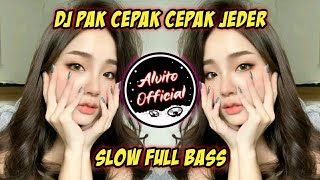 DJ Pak Cepak Cepak Jeger Slow Jedag Jedug Full Bass Tik Tok Remix | Slowmo 2021