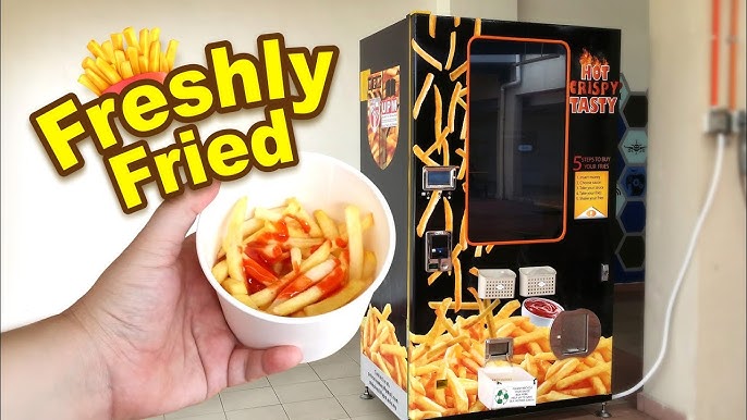 The fastest french fries vending machine in the world