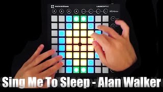Sing Me To Sleep - Alan Walker - Launchpad MK2 Cover Sing Me To Sleep - Alan Walker - Launchpad MK2 Cover