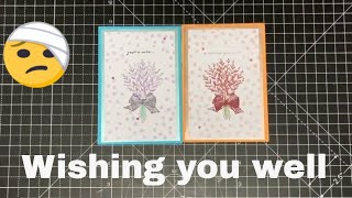 Card using stampin up wishing you well