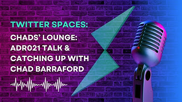 THORChain Spaces: ADR021 Talk & Catching Up with Chad Barraford