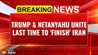 'Eliminate Iran!' Trump & Netanyahu Unite To Finish Iran! Donald Trump Gives Bibi Full Support