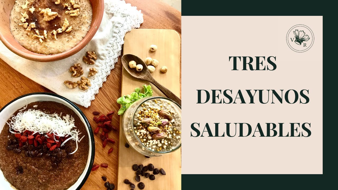 3 DESAYUNOS SALUDABLES. FACIL, RÁPIDOS Y MUY DELICIOSOS!!