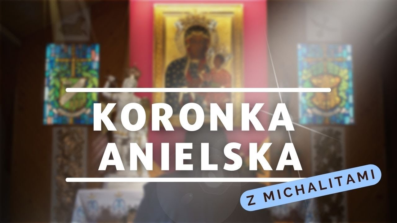 Koronka anielska z Michalitami