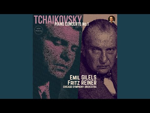Putar I. Allegro non troppo e molto maestoso, Allegro con spirito: Remastered 2026 - Emil Gilels