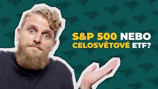 S&P 500 nebo celosvětové ETF? Může sázka na USA selhat?