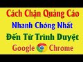 Cch chn qung co trn in thoi xut hin t trnh duyt google chrome