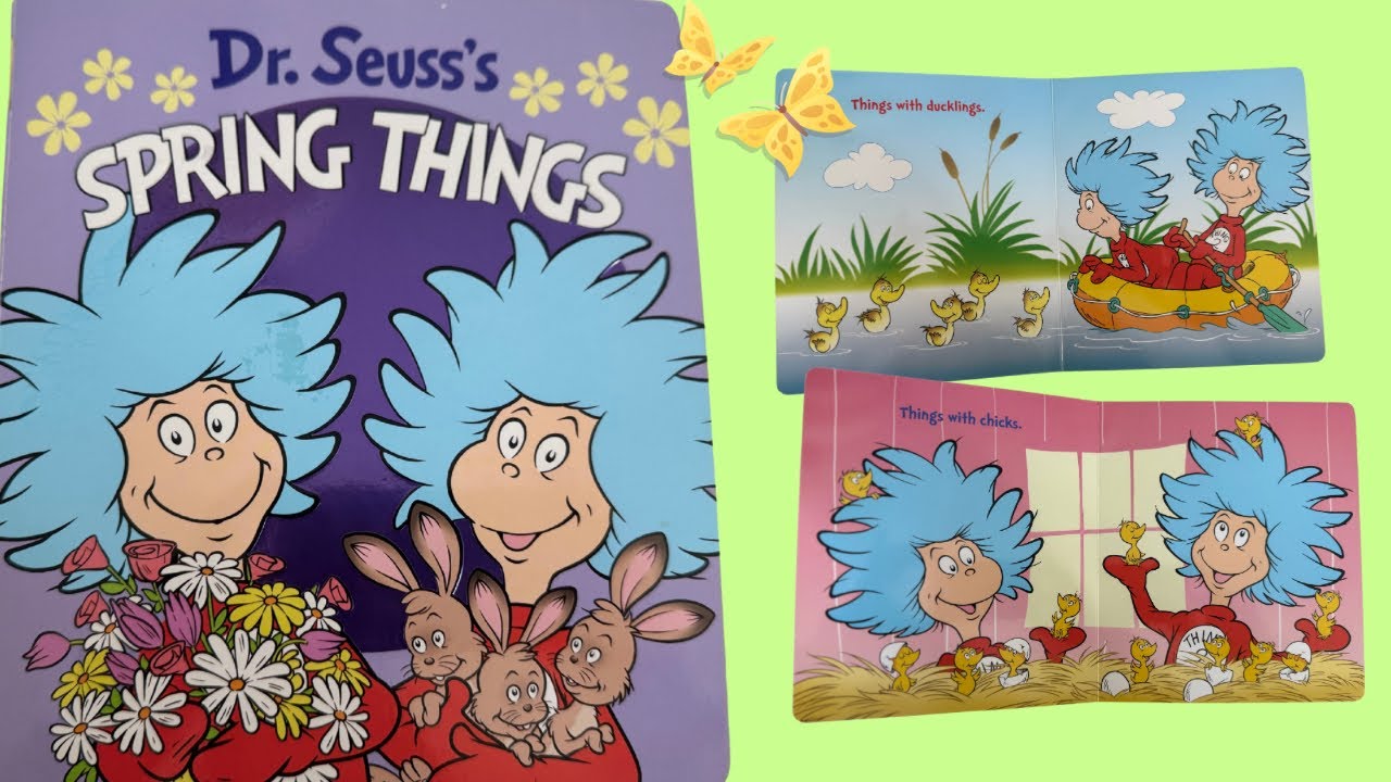 Dr. Seuss’s Spring Things Read Aloud picture book 