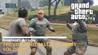 GTA5 Trevor Neutralize 35 Army Soldiers [Premium Edition 2020]