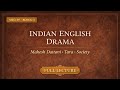 Indian English Drama (MEG-07 Block-4)|Mahesh Dattani’s Tara & Contemporary Writing |IGNOU MA English