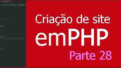 Criação de site em PHP - parte 28 - criação de sessão e verificação