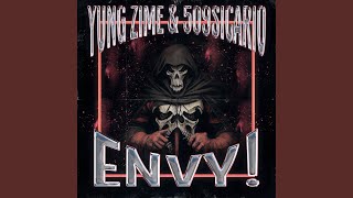 ENVY! - 509 $icario, Yung Zime