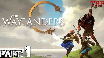 Waylanders: Walkthrough | Part 1 | Intro | Celtic - Werewolf | Early Access