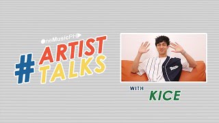 Artist Talks feat. Kice