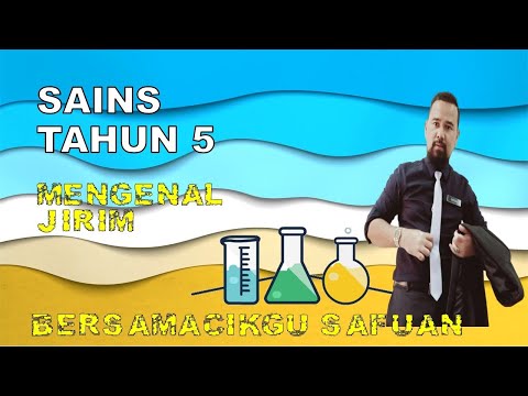 SAINS TAHUN 5| MENGENAL JIRIM & SIFAT PEPEJAL