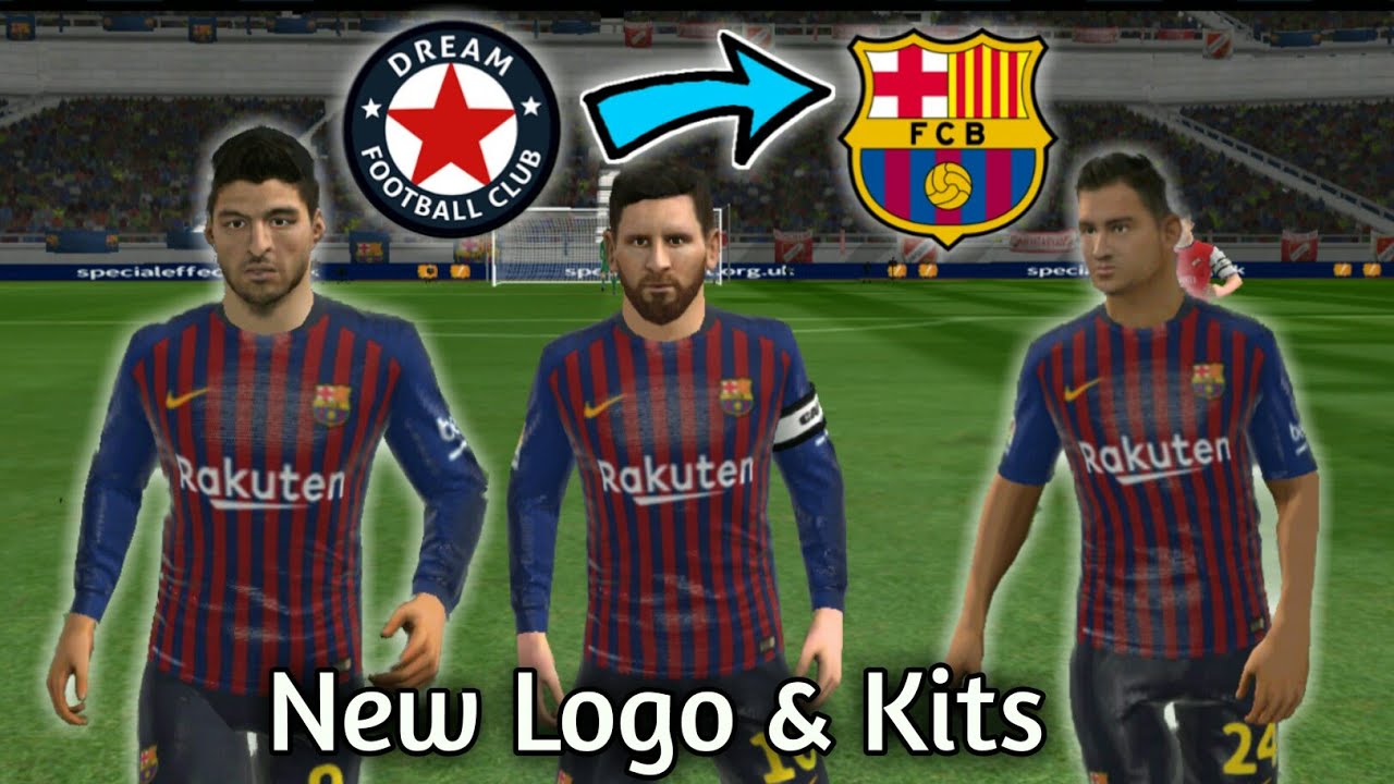 Dream League Soccer Kit : How To Import Fc Barcelona Logo And Kits In Dream League Soccer 2018 Any Device