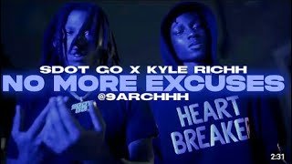 Sdot Go x Kyle Richh   No More Excuses slowed x reverb