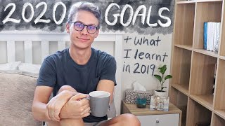 my goals for 2020 &amp; new years resolutions + what I learnt in 2019