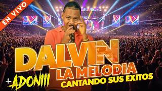 DALVIN LA MELODIA 🎤 CANTANDO SUS EXITOS EN VIVO CON DJ ADONI 🥃🎧#TATINO BEATS#DJ