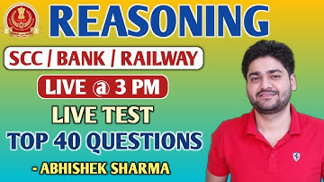 Reasoning LIVE TEST || SSC || BANK || RAILWAY || Reasoning by Abhishek Sharma