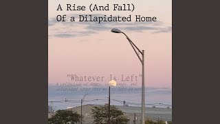 Video thumbnail of "A Rise And Fall Of a Dilapidated Home - Ghost Hunting (Acoustic)"