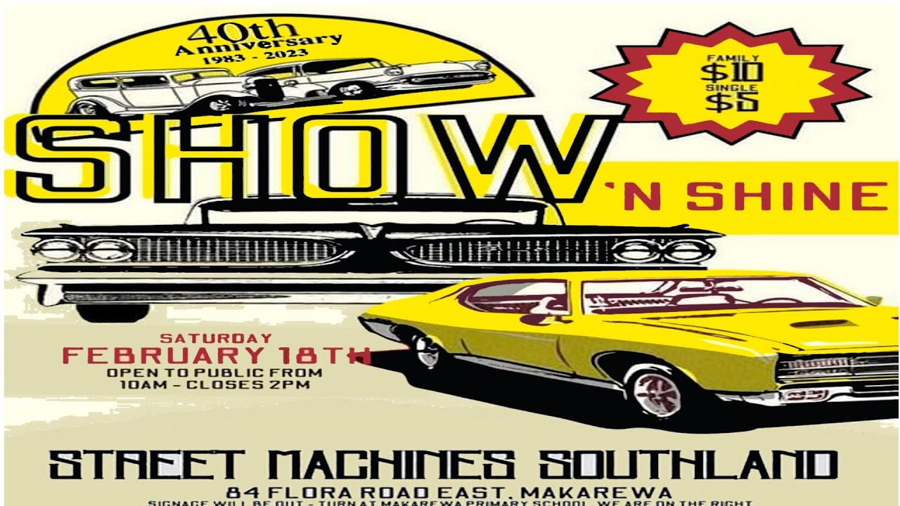 BEST CLASSIC CAR SHOW NEW ZEALAND. STREET MACHINES SOUTHLAND 40TH