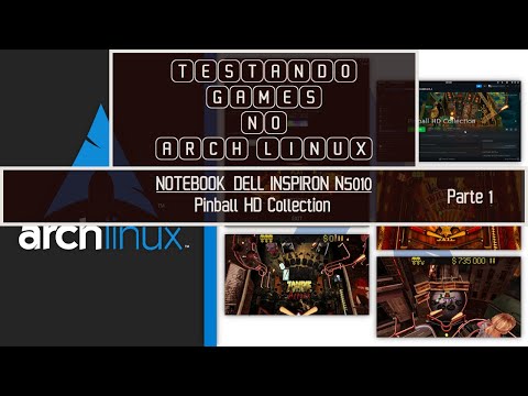 TESTANDO GAMES NO ARCH LINUX – Pinball HD Collection (Steam) Parte 1 #linux #archlinux