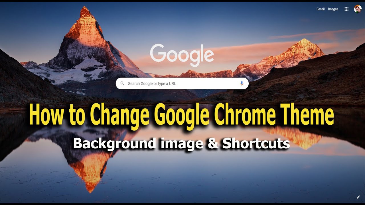 How to Change Google Chrome Theme l Background image & Shortcuts - YouTube