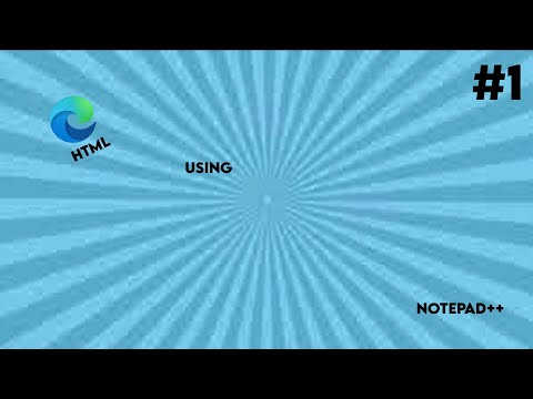 #1 | How to make a .html file using Notepad++