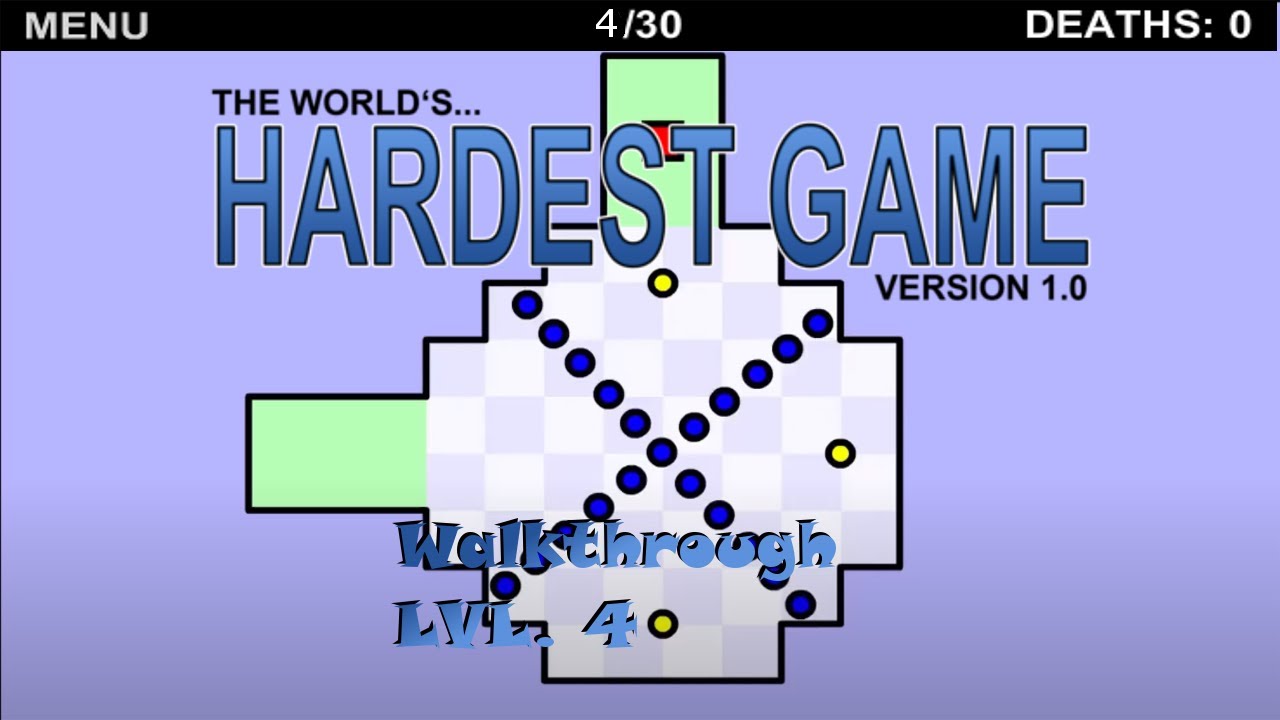 The World's Hardest Game